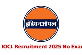 IOCL Recruitment 2025 No Exam No Interview Direct Job At Indian Oil