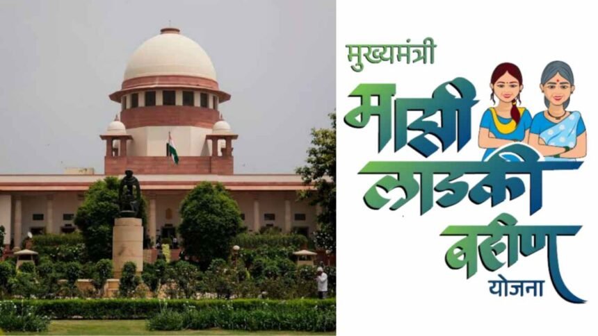 Ladki Bahin Yojana Supreme Court Freebies Decision