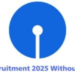 SBI Recruitment 2025 Without Exam